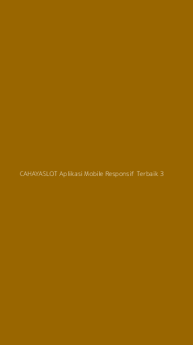 Tampilan Antarmuka Aplikasi Cahayaslot Aplikasi Mobile Responsif Terbaik - 3