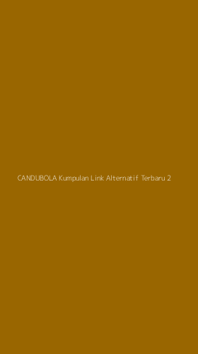 Tampilan Antarmuka Aplikasi Candubola Kumpulan Link Alternatif Terbaru - 2