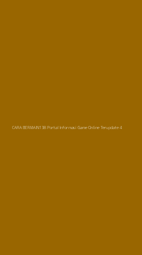 Tampilan Antarmuka Aplikasi Cara Bermain138 Portal Informasi Game Online Terupdate - 4