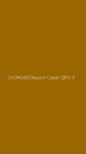 Tampilan Antarmuka Aplikasi Casino69 Deposit Cepat Qris - 3
