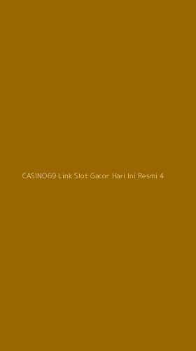 Tampilan Antarmuka Aplikasi Casino69 Link Slot Gacor Hari Ini Resmi - 4
