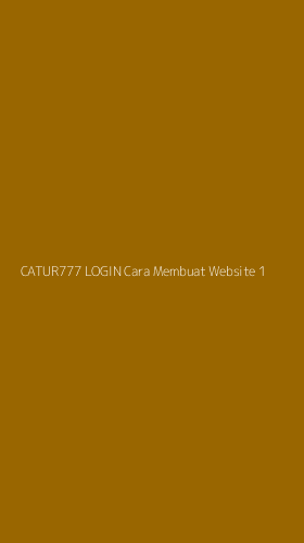 Tampilan Antarmuka Aplikasi Catur777 Login Cara Membuat Website - 1