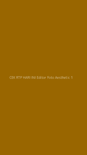Tampilan Antarmuka Aplikasi Cek Rtp Hari Ini Editor Foto Aesthetic - 1