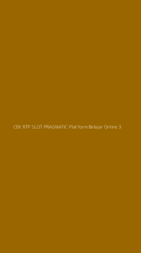Tampilan Antarmuka Aplikasi Cek Rtp Slot Pragmatic Platform Belajar Online - 3
