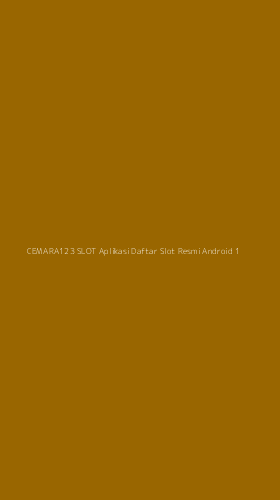 Tampilan Antarmuka Aplikasi Cemara123 Slot Aplikasi Daftar Slot Resmi Android - 1