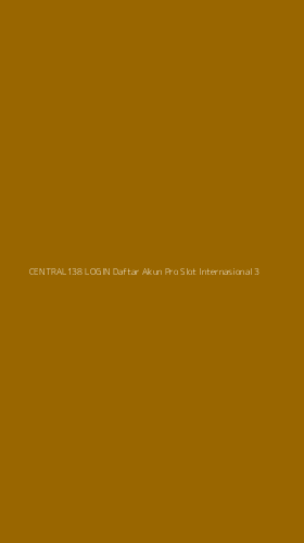 Tampilan Antarmuka Aplikasi Central138 Login Daftar Akun Pro Slot Internasional - 3