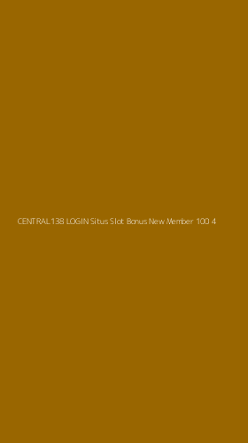 Tampilan Antarmuka Aplikasi Central138 Login Situs Slot Bonus New Member 100 - 4