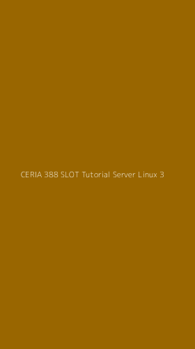 Tampilan Antarmuka Aplikasi Ceria 388 Slot Tutorial Server Linux - 3