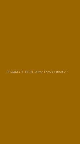 Tampilan Antarmuka Aplikasi Cermat4d Login Editor Foto Aesthetic - 1