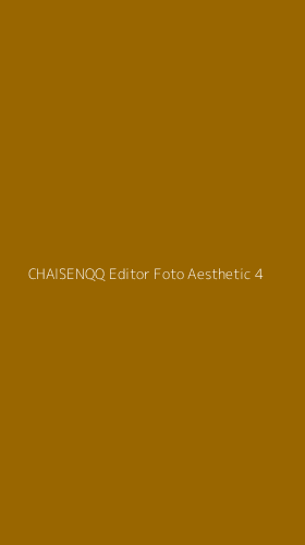 Tampilan Antarmuka Aplikasi Chaisenqq Editor Foto Aesthetic - 4