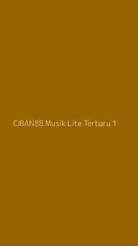 Tampilan Antarmuka Aplikasi Ciban88 Musik Lite Terbaru - 1