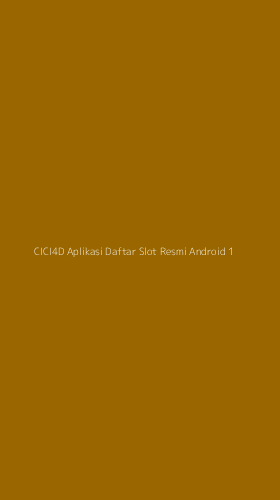 Tampilan Antarmuka Aplikasi Cici4d Aplikasi Daftar Slot Resmi Android - 1