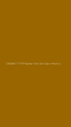 Tampilan Antarmuka Aplikasi Cinema777 Rtp Bandar Toto Slot Gacor Resmi - 2