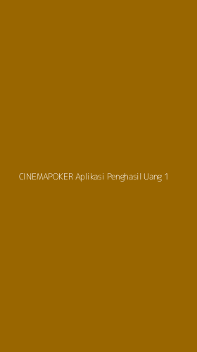 Tampilan Antarmuka Aplikasi Cinemapoker Aplikasi Penghasil Uang - 1
