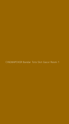 Tampilan Antarmuka Aplikasi Cinemapoker Bandar Toto Slot Gacor Resmi - 1
