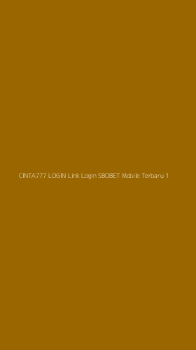 Tampilan Antarmuka Aplikasi Cinta777 Login Link Login Sbobet Mobile Terbaru - 1