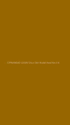 Tampilan Antarmuka Aplikasi Cipinang4d Login Situs Slot Modal Awal Kecil - 4