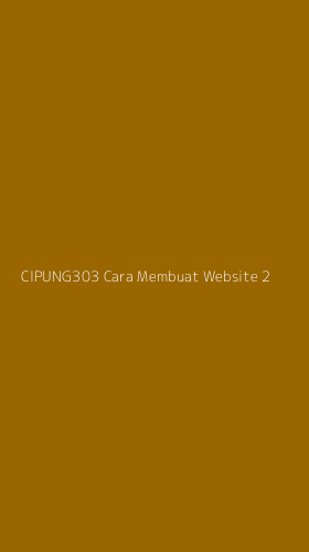 Tampilan Antarmuka Aplikasi Cipung303 Cara Membuat Website - 2
