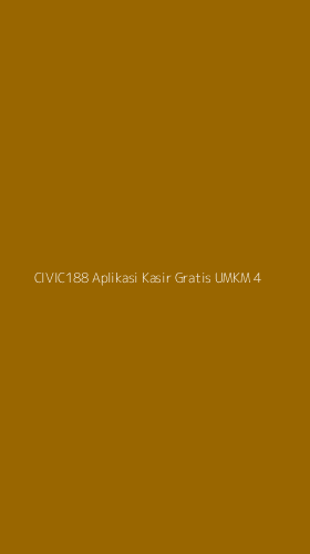 Tampilan Antarmuka Aplikasi Civic188 Aplikasi Kasir Gratis Umkm - 4