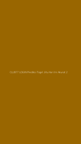 Tampilan Antarmuka Aplikasi Club77 Login Prediksi Togel Jitu Hari Ini Akurat - 2