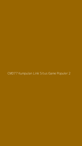 Tampilan Antarmuka Aplikasi Cmd77 Kumpulan Link Situs Game Populer - 2
