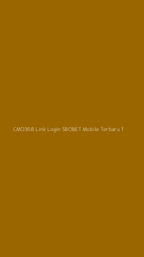Tampilan Antarmuka Aplikasi Cmo368 Link Login Sbobet Mobile Terbaru - 1