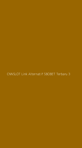 Tampilan Antarmuka Aplikasi Cnnslot Link Alternatif Sbobet Terbaru - 3