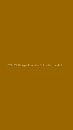Tampilan Antarmuka Aplikasi Coblos88 Agen Roulette Online Uang Asli - 2