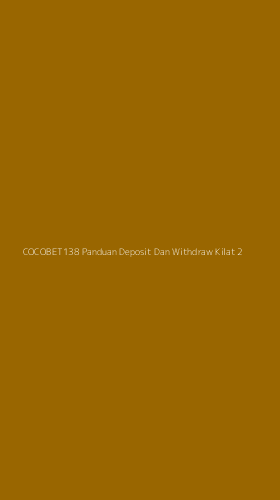 Tampilan Antarmuka Aplikasi Cocobet138 Panduan Deposit Dan Withdraw Kilat - 2
