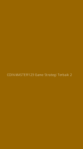 Tampilan Antarmuka Aplikasi Coin Master123 Game Strategi Terbaik - 2