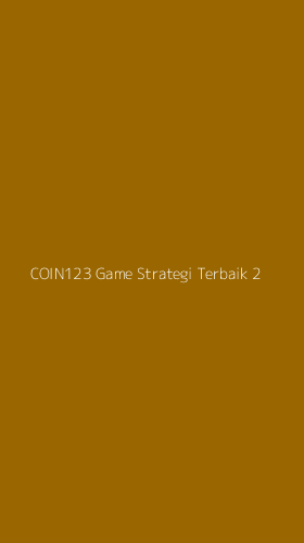 Tampilan Antarmuka Aplikasi Coin123 Game Strategi Terbaik - 2