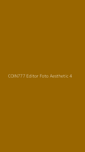 Tampilan Antarmuka Aplikasi Coin777 Editor Foto Aesthetic - 4