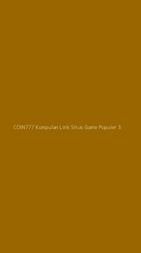 Tampilan Antarmuka Aplikasi Coin777 Kumpulan Link Situs Game Populer - 3