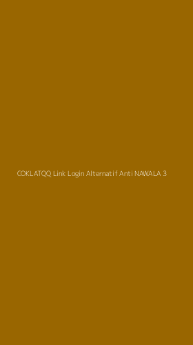 Tampilan Antarmuka Aplikasi Coklatqq Link Login Alternatif Anti Nawala - 3