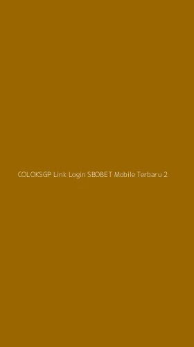 Tampilan Antarmuka Aplikasi Coloksgp Link Login Sbobet Mobile Terbaru - 2