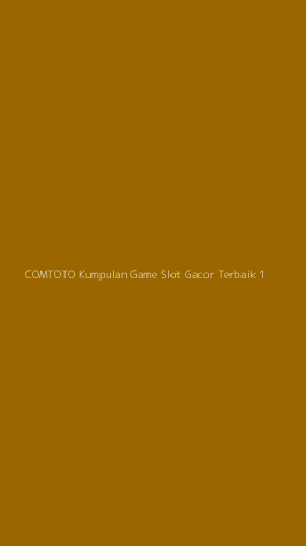 Tampilan Antarmuka Aplikasi Comtoto Kumpulan Game Slot Gacor Terbaik - 1