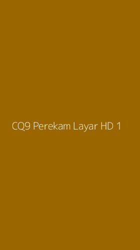 Tampilan Antarmuka Aplikasi Cq9 Perekam Layar Hd - 1