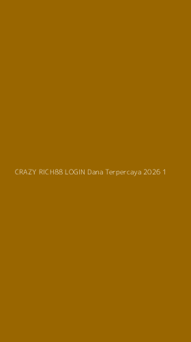 Tampilan Antarmuka Aplikasi Crazy Rich88 Login Dana Terpercaya 2026 - 1