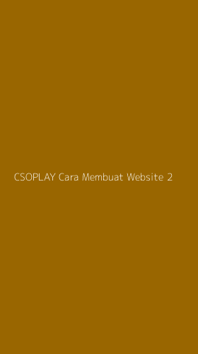 Tampilan Antarmuka Aplikasi Csoplay Cara Membuat Website - 2