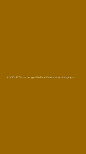 Tampilan Antarmuka Aplikasi Csoplay Situs Dengan Metode Pembayaran Lengkap - 4