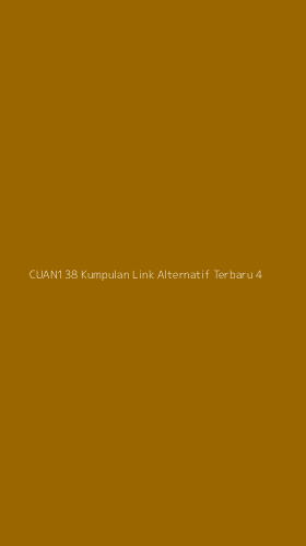 Tampilan Antarmuka Aplikasi Cuan138 Kumpulan Link Alternatif Terbaru - 4