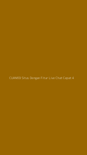 Tampilan Antarmuka Aplikasi Cuan69 Situs Dengan Fitur Live Chat Cepat - 4