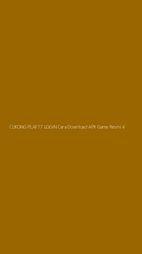 Tampilan Antarmuka Aplikasi Cukong Play77 Login Cara Download Apk Game Resmi - 4