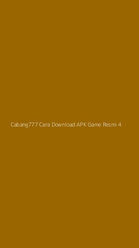 Tampilan Antarmuka Aplikasi Cabang777 Cara Download Apk Game Resmi - 4