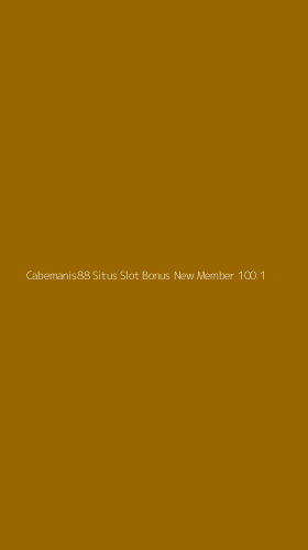 Tampilan Antarmuka Aplikasi Cabemanis88 Situs Slot Bonus New Member 100 - 1