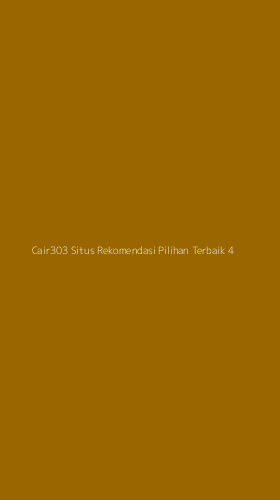 Tampilan Antarmuka Aplikasi Cair303 Situs Rekomendasi Pilihan Terbaik - 4