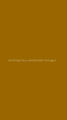 Tampilan Antarmuka Aplikasi Cair33 App Situs Judi Bola Odds Tertinggi - 2