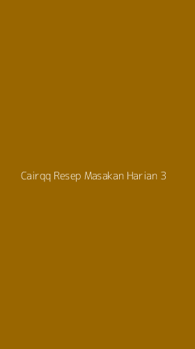 Tampilan Antarmuka Aplikasi Cairqq Resep Masakan Harian - 3