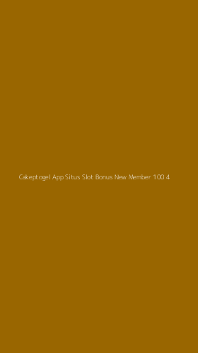 Tampilan Antarmuka Aplikasi Cakeptogel App Situs Slot Bonus New Member 100 - 4
