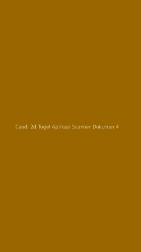 Tampilan Antarmuka Aplikasi Candi 2d Togel Aplikasi Scanner Dokumen - 4